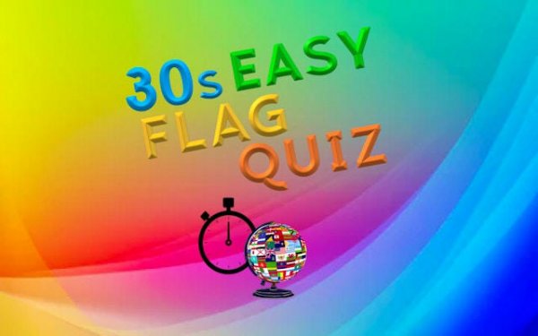 30s Easy Flag Quiz - World Flags Challenge Online Game