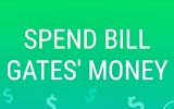 Spend Bill Gates' Money Simulator Online Game